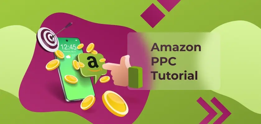 Beginner’s Amazon PPC Tutorial How to Set up Your Campaign