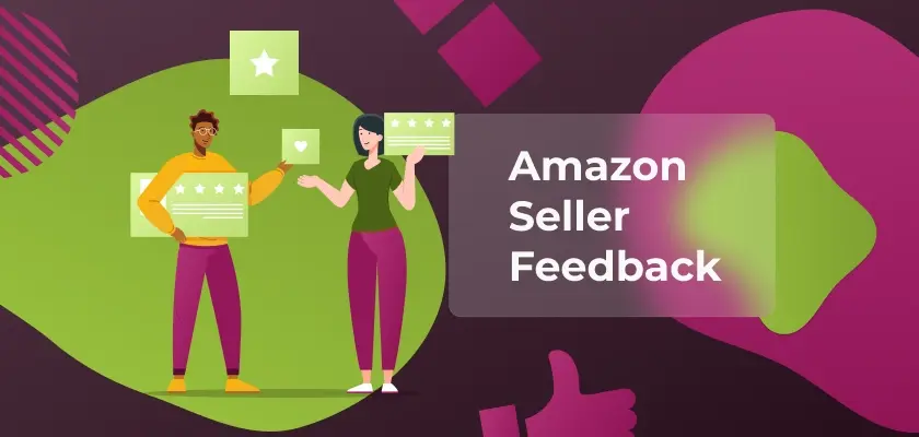 Amazon Seller Feedback for E-commerce Success